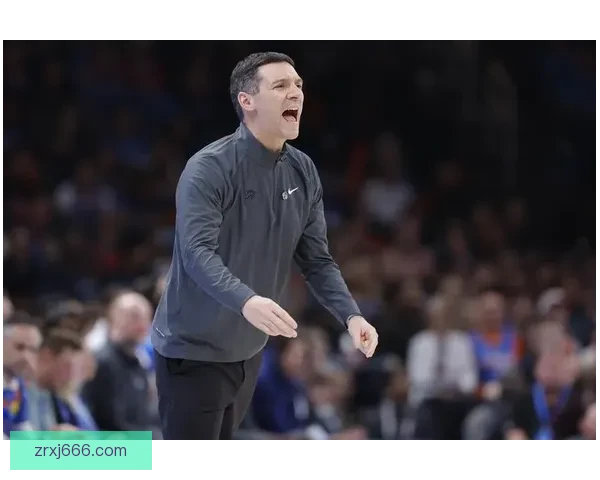 戴格诺特赞球员执行力专注力出色 杰伦威廉姆斯表现尤为亮眼